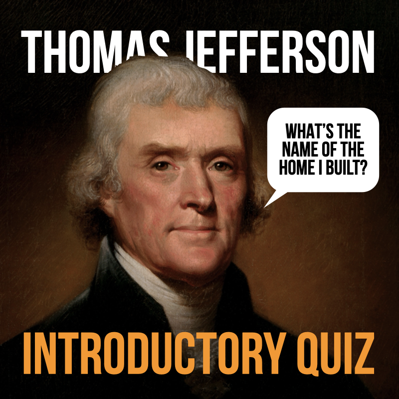 Preview of the free Thomas Jefferson digital introductory quiz for Google Slides featuring real photos of Monticello.
