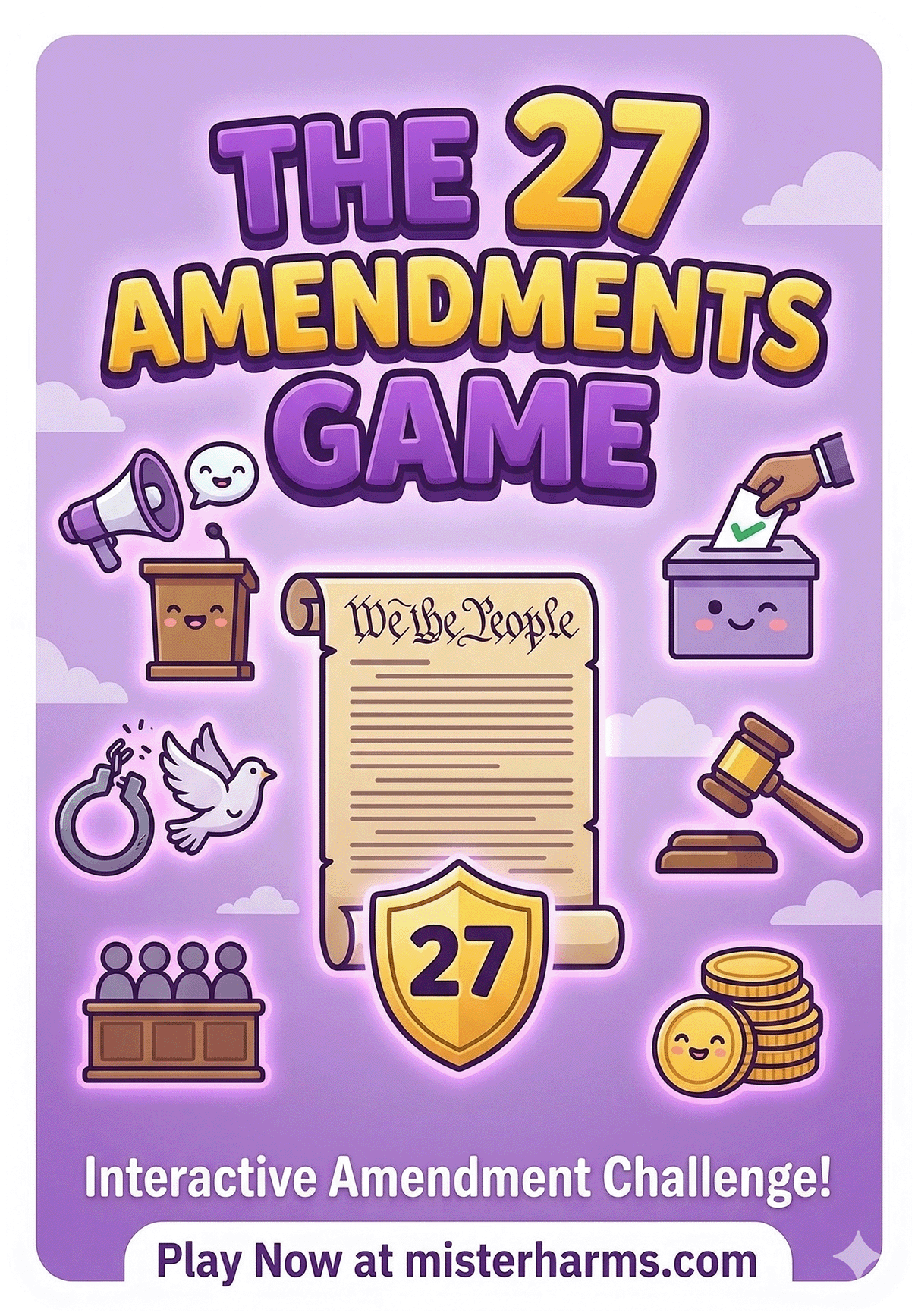 A game card for 'The 27 Amendments Game,' an educational interactive amendment challenge for students, featuring a central US Constitution scroll, ballot boxes, a gavel, and icons for speech and abolition, all with friendly cartoon faces. Includes a 