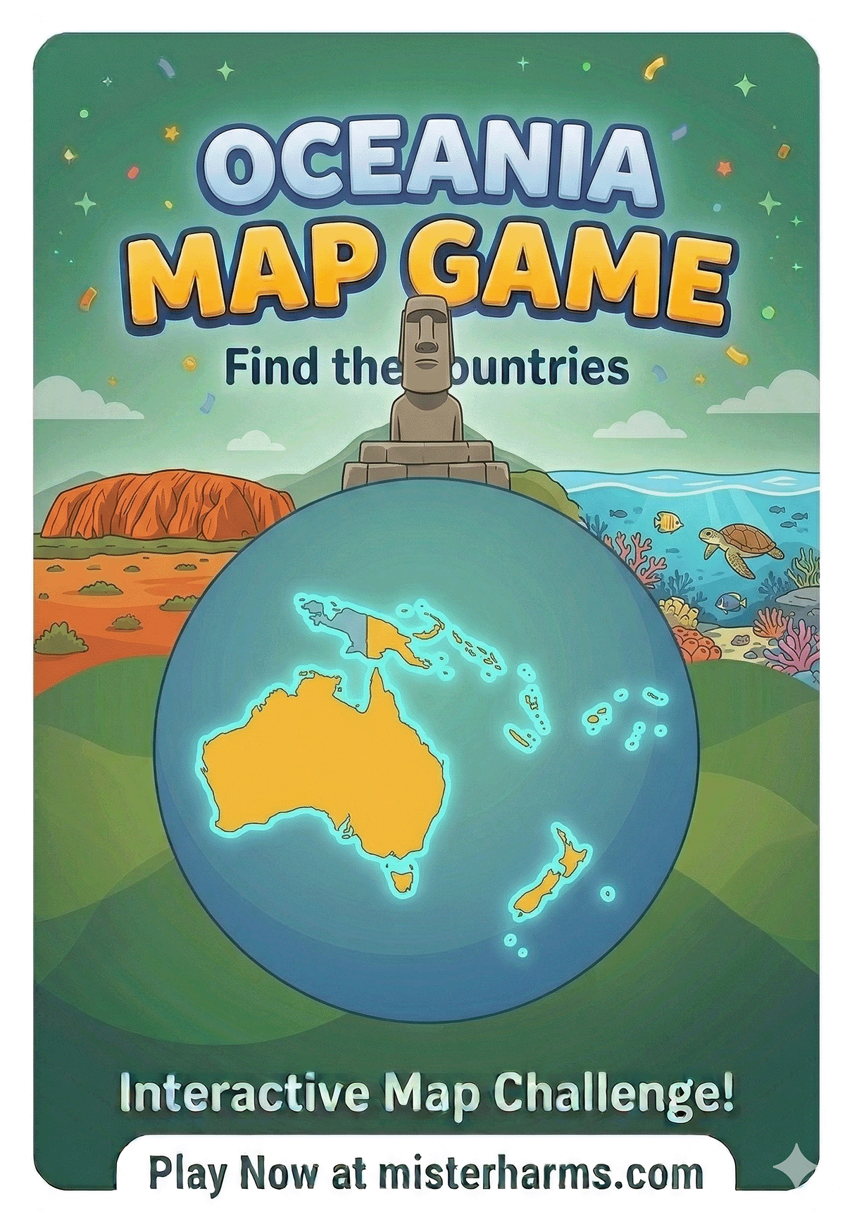 Cartoon promotional card for Mister Harms Oceania Map Game on a green starry background. Features illustrations of Uluru (Ayers Rock), a Moai statue, and a Great Barrier Reef scene with a sea turtle. A globe shows the map of Australia and Pacific isl