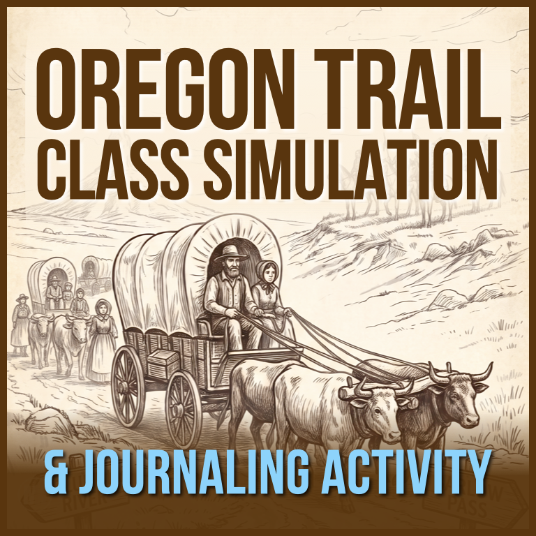 Oregon Trail Simulation Game & Westward Expansion Journaling Activity