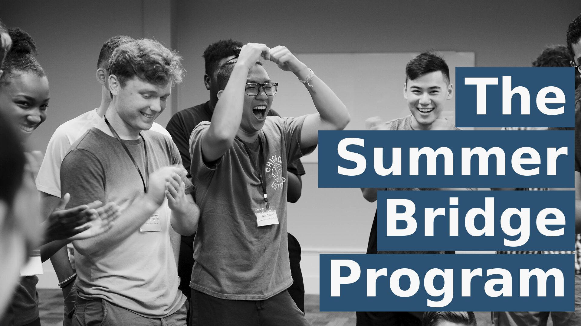 The Summer Bridge Program