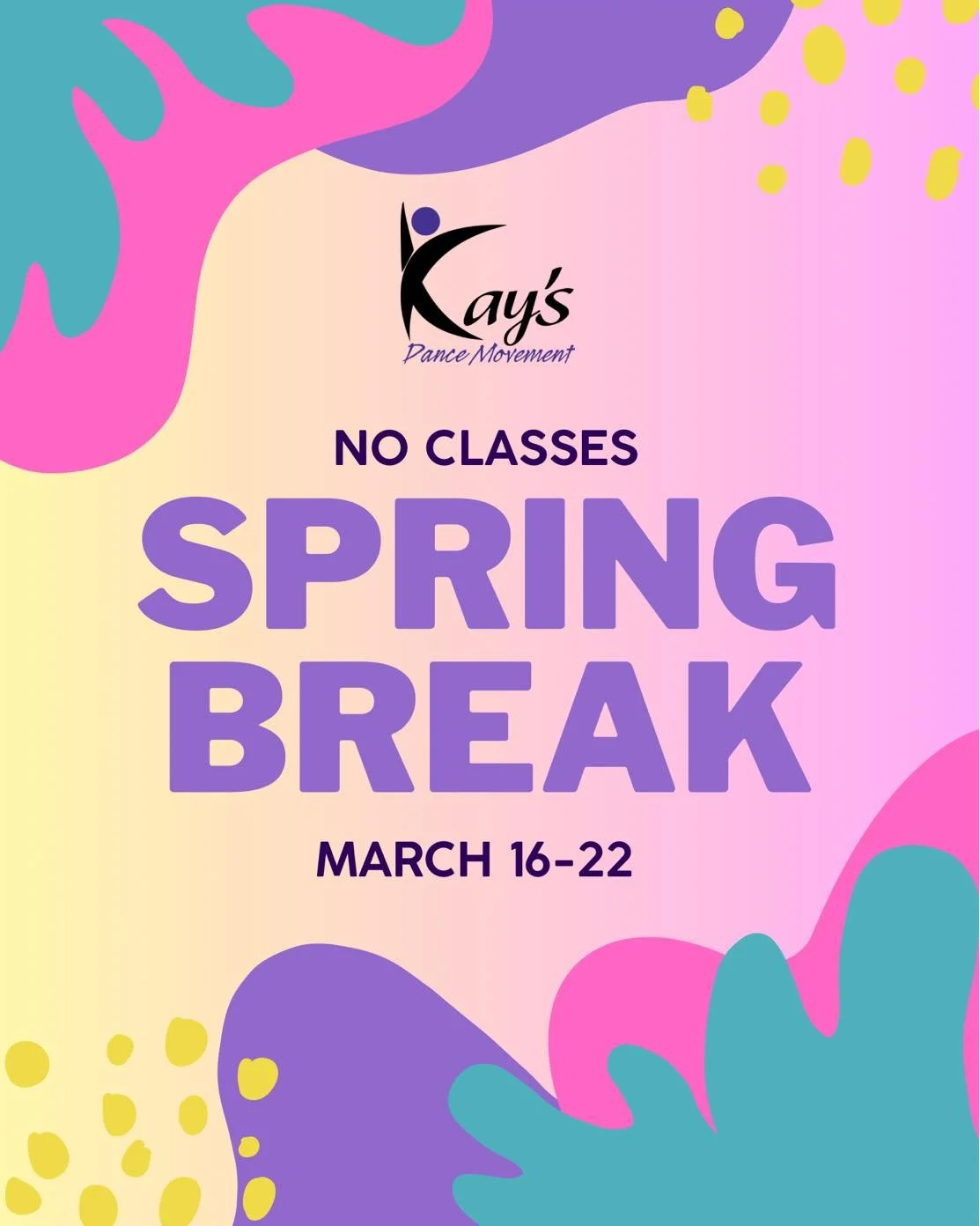 Reminder no classes this week for Spring Break. Have an amazing week off KDM families!