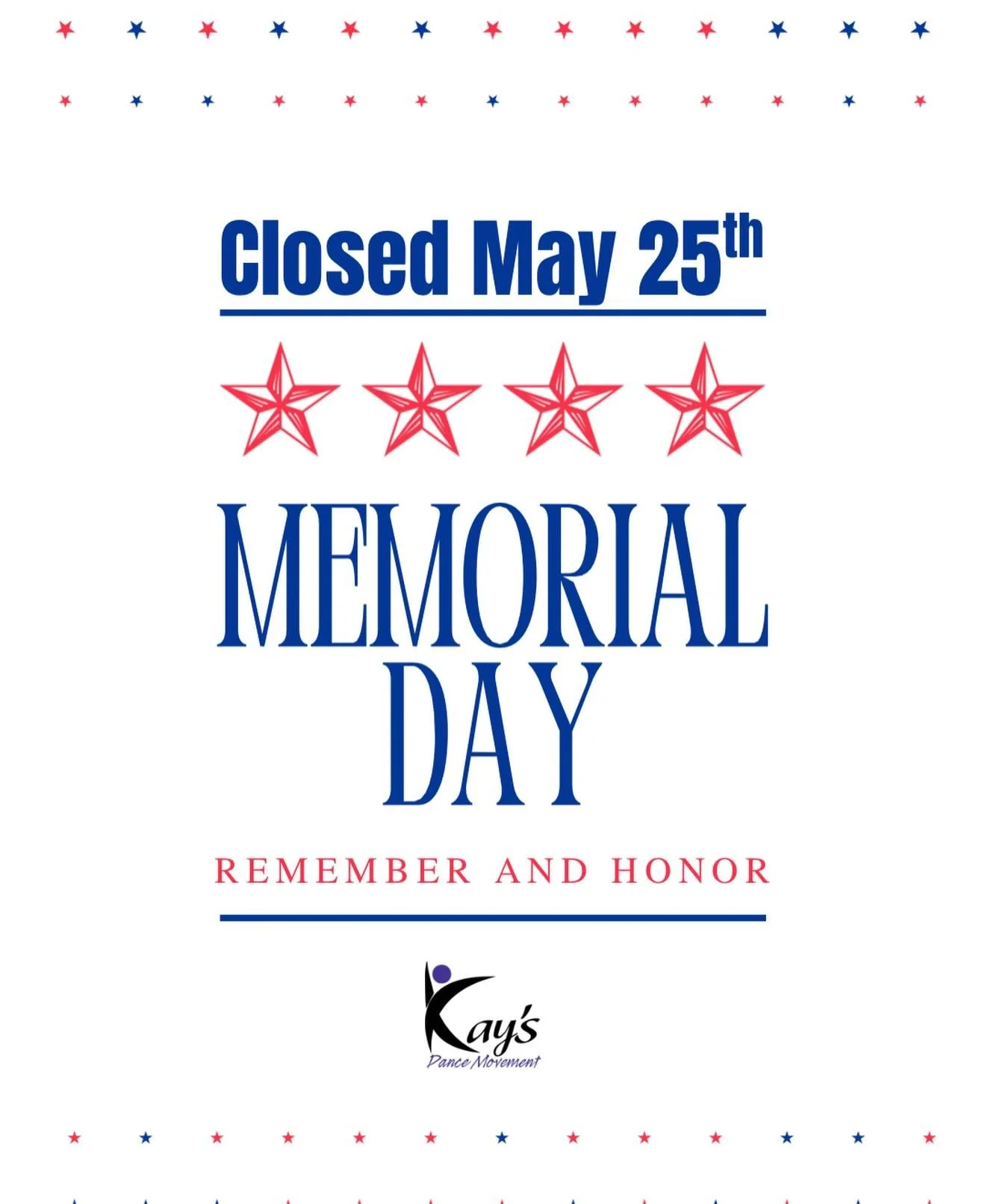 We are closed today in honor of Memorial Day.