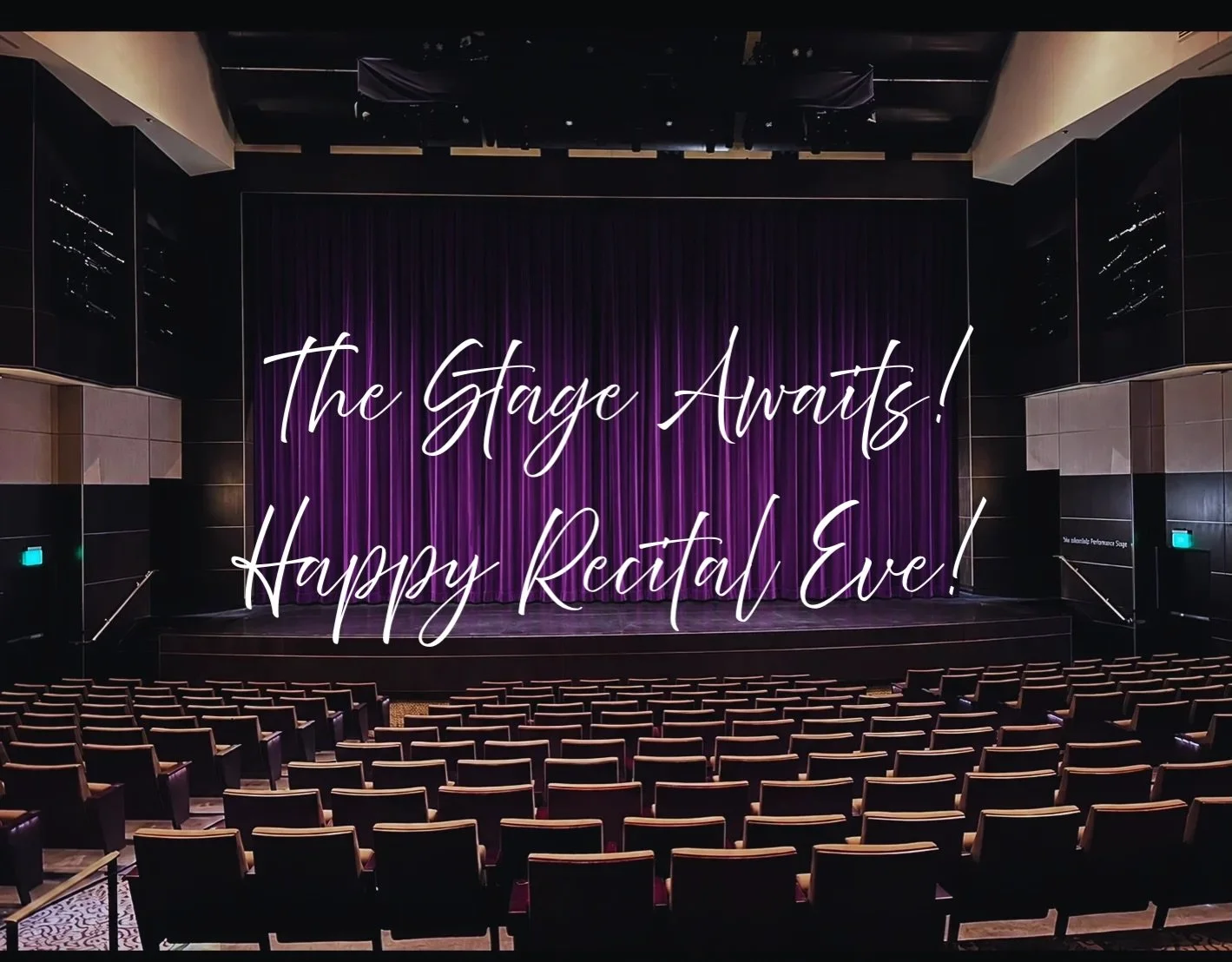 Happy Recital Eve!!! We are so excited for tomorrow&rsquo;s shows!