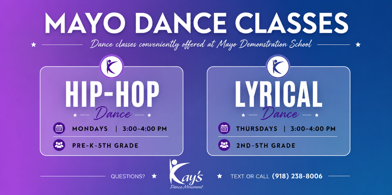 A promotional poster for Mayo Dance Classes with a purple and blue gradient background. It advertises hip-hop dance classes on Mondays from 3:00 to 4:00 PM for pre-kindergarten through 5th grade, and lyrical dance classes on Thursdays from 3:00 to 4:00 PM for 2nd through 5th grade. The poster features white and purple text, icons for a calendar and group of people, and contact information for questions at Kay's Dance Movement.