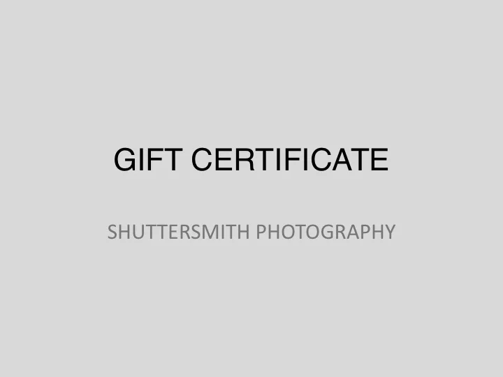 GIFT CERTIFICATE