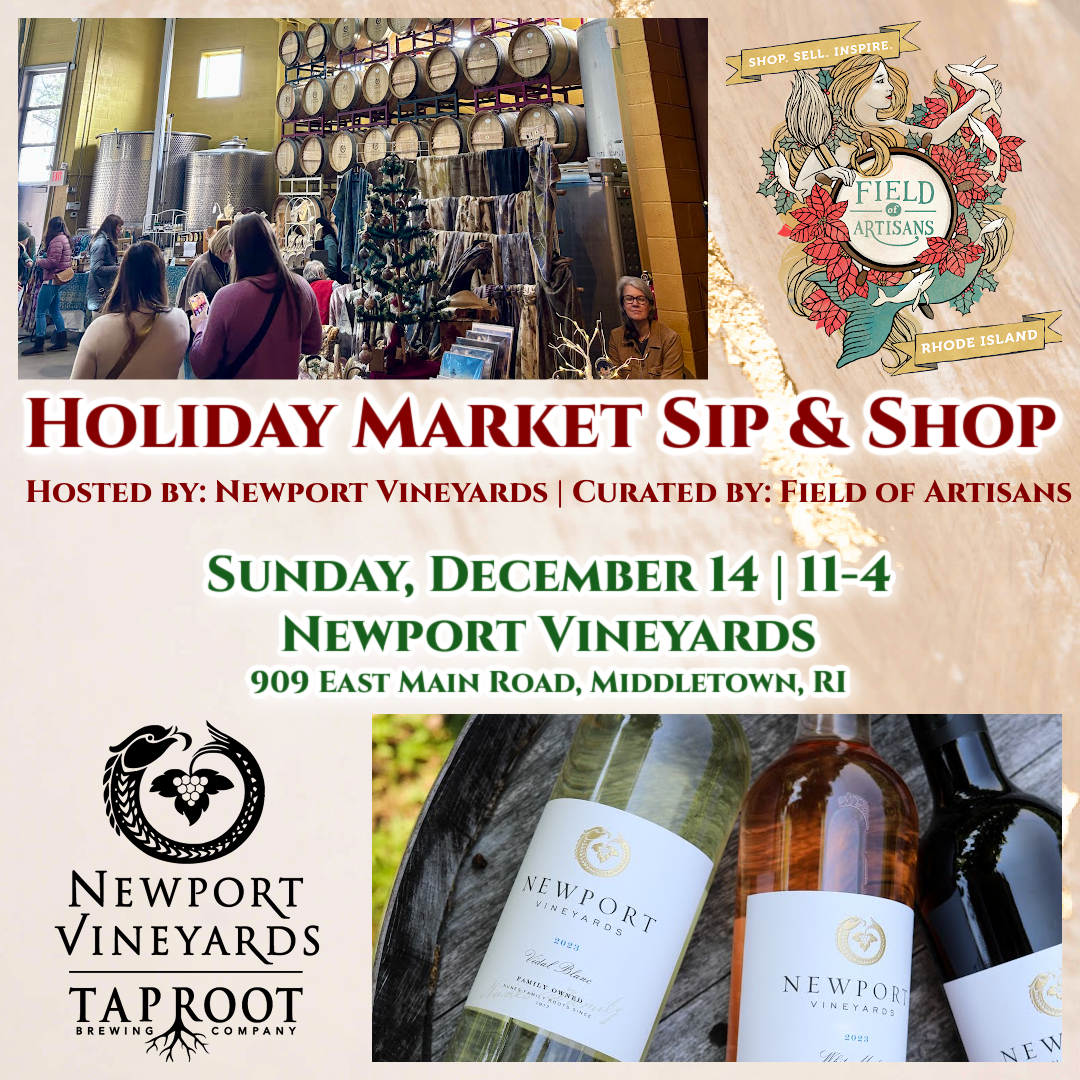 Field of Artisans x Newport Vineyards: Sunday, Dec 14