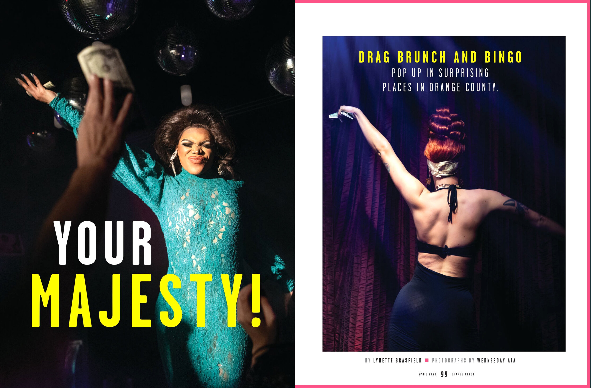   ORANGE COAST MAGAZINE   Your Majesty! Drag Brunch and Bingo.   