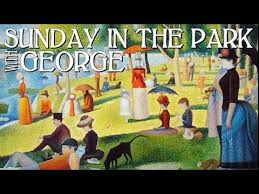 Sunday in the Park with George