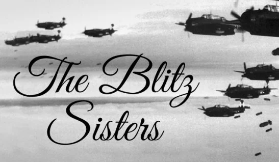 The Blitz Sisters - State College Community Theatre
