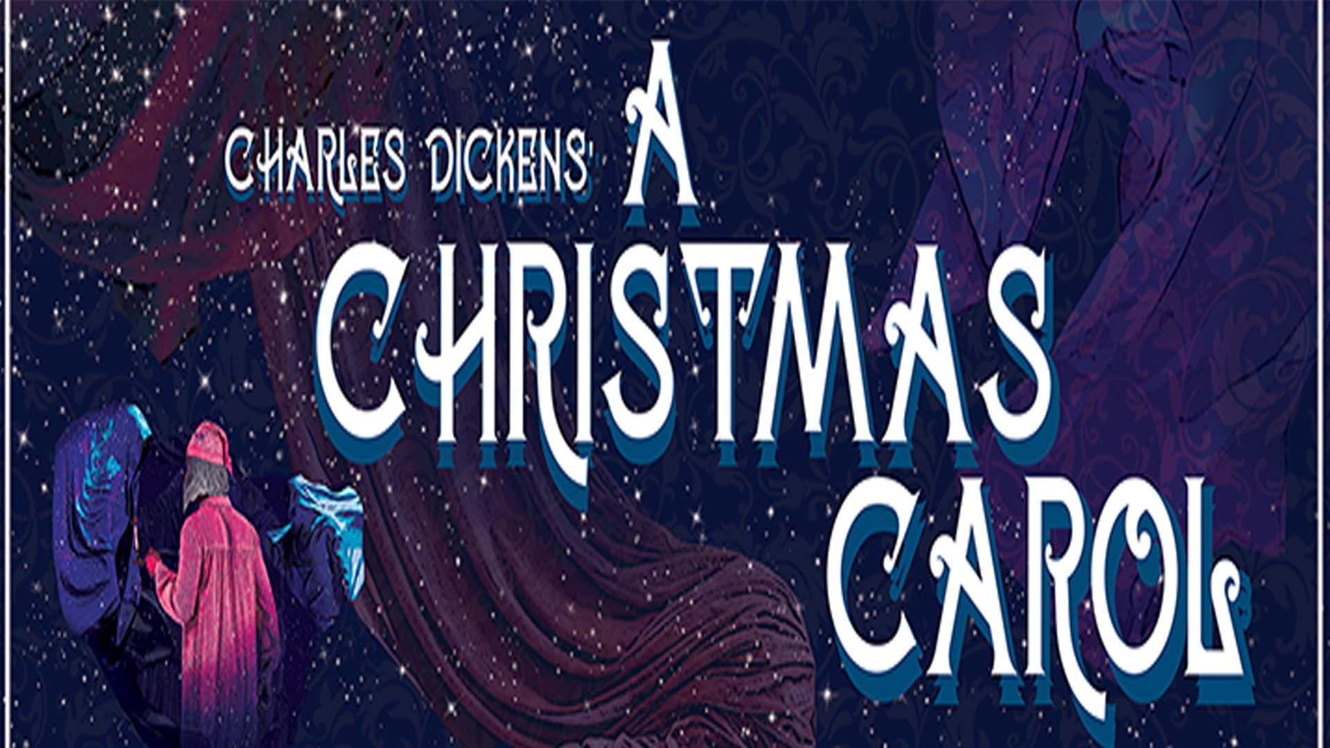 Charles Dickens' A Christmas Carol- PSU School of Theatre and Centre Stage