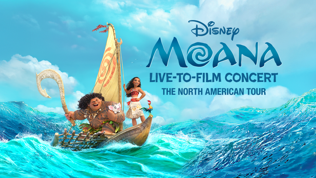 DISNEY'S MOANA LIVE -TO-FILM CONCERT