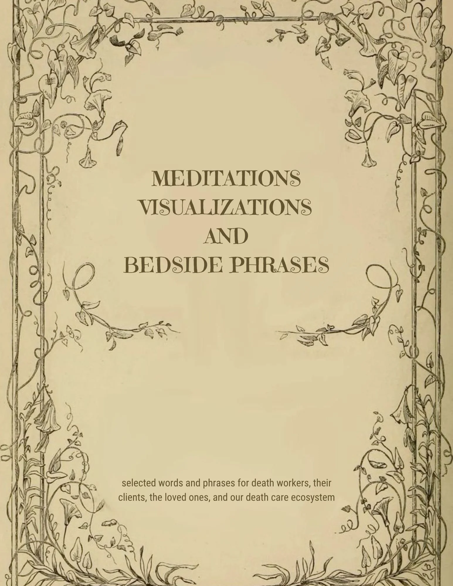 1_MeditationsVisualizationsBedsidePhrases_ForTheDeathWorker_UTR.jpg