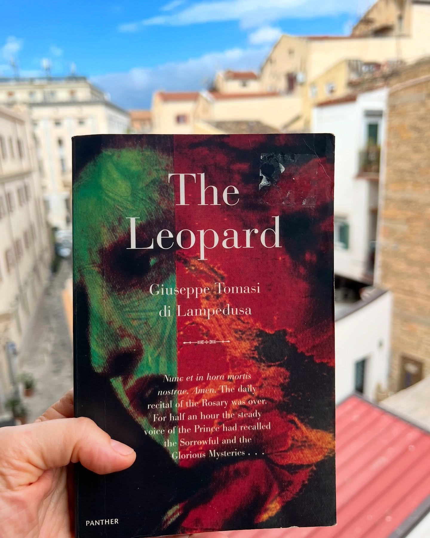 I&rsquo;m so glad I waited until I was in Sicily to read this novel &ndash; The Leopard by Giuseppe Tomasi Di Lampedusa. 

It&rsquo;s one of Alan&rsquo;s favourite novels (and the favourite of a quite a few people I respect) so I was a bit worried it