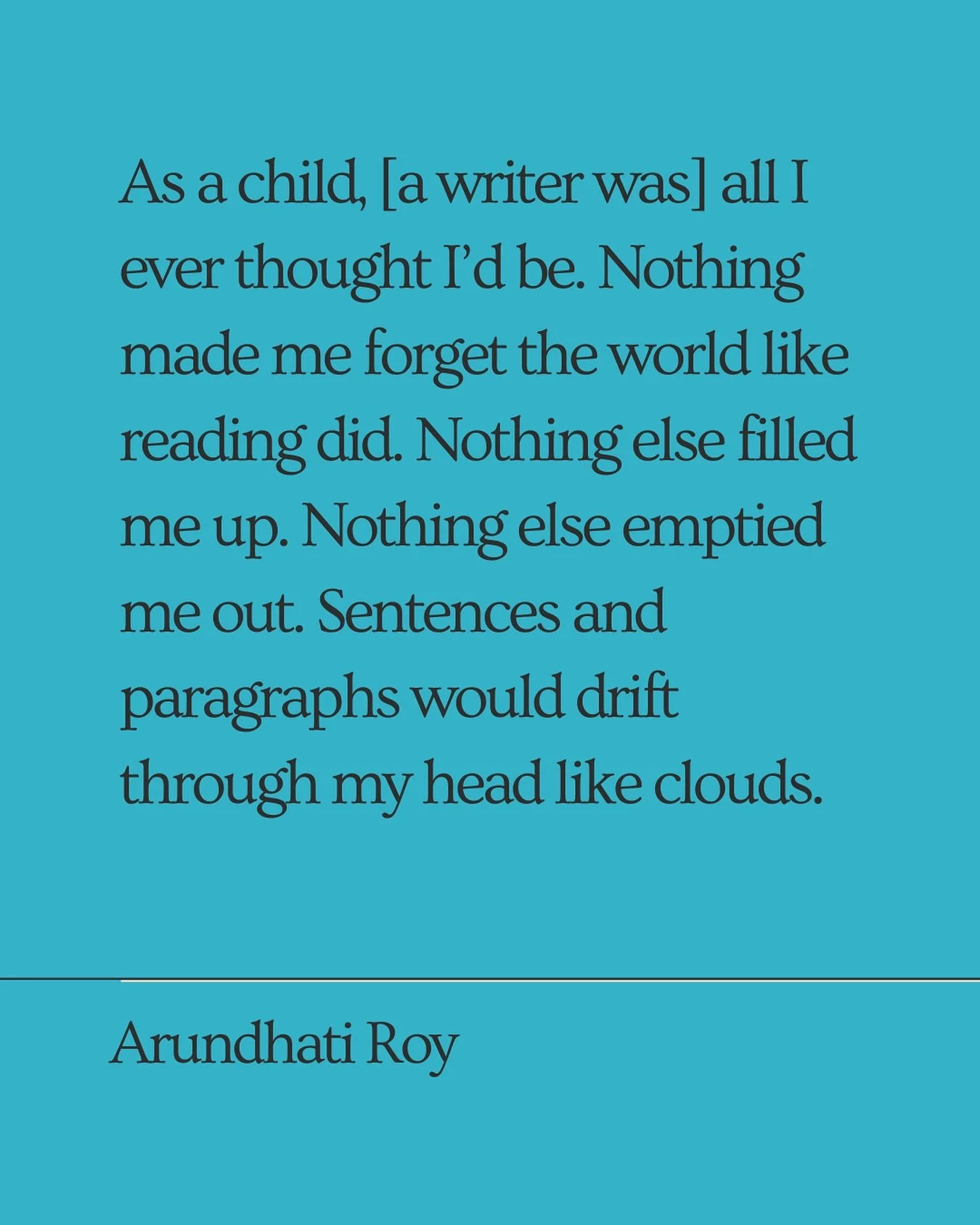 I am relishing Arundhati Roy&rsquo;s memoir &lsquo;Mother Mary Come to Me.&rsquo; 

I&rsquo;m especially enjoying the sections where she writes about reading and writing. 

I completely relate to how she felt about reading as a child.  I feel most li