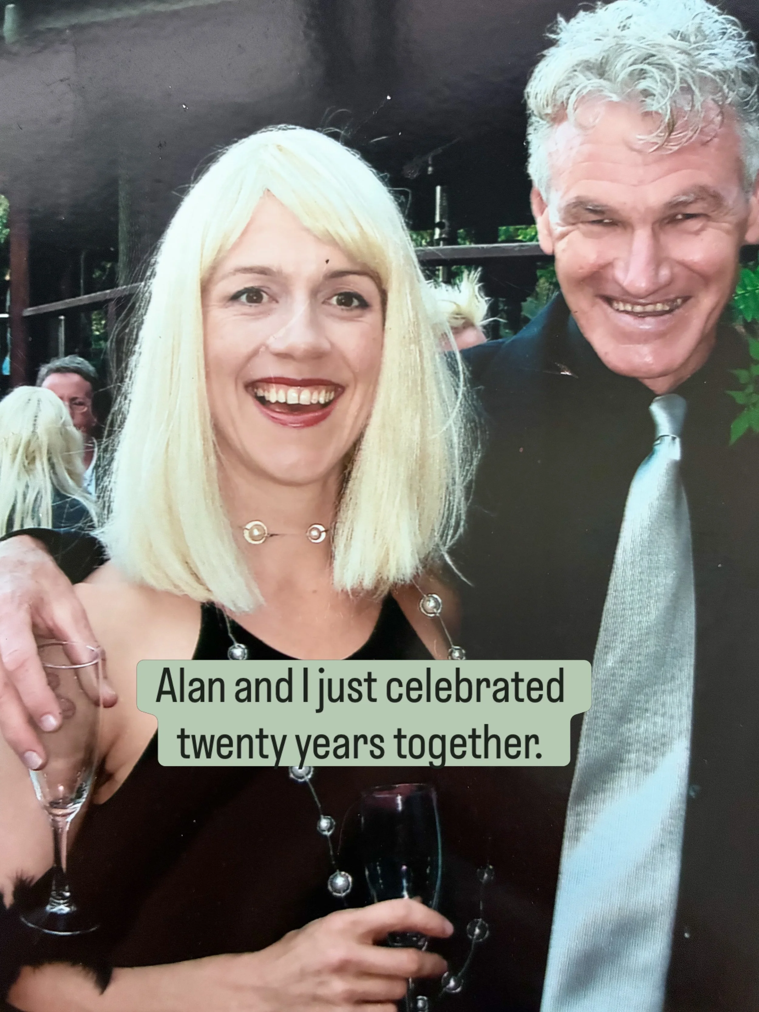 Here we are at a friend&rsquo;s fancy dress party just after we became a couple (yes, I am wearing a wig; he is not). 

It&rsquo;s been twenty years of talking about writing, teaching writing together (we taught writing and yoga retreats for many yea
