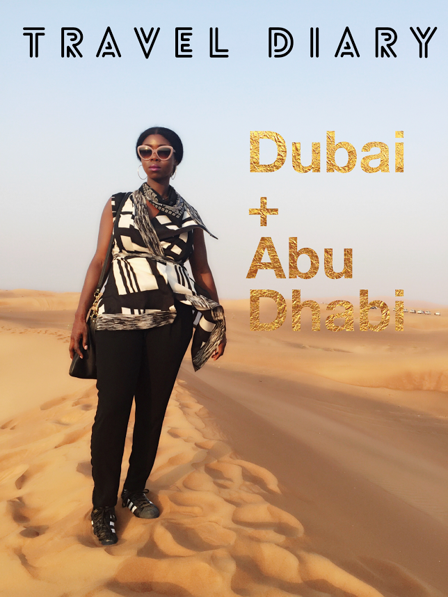 TRAVEL DIARY |  Dubai & Abu Dhabi 
