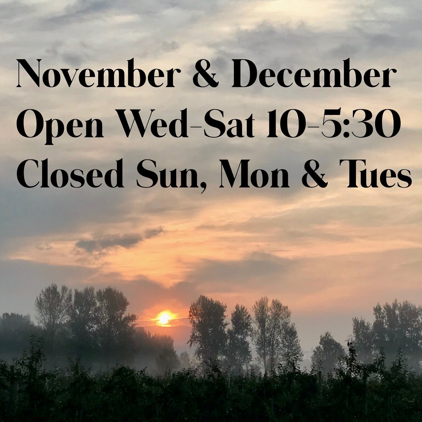 Note our updated hours: open Wednesday-Saturday. Closed Sunday, Monday &amp; Tuesday.