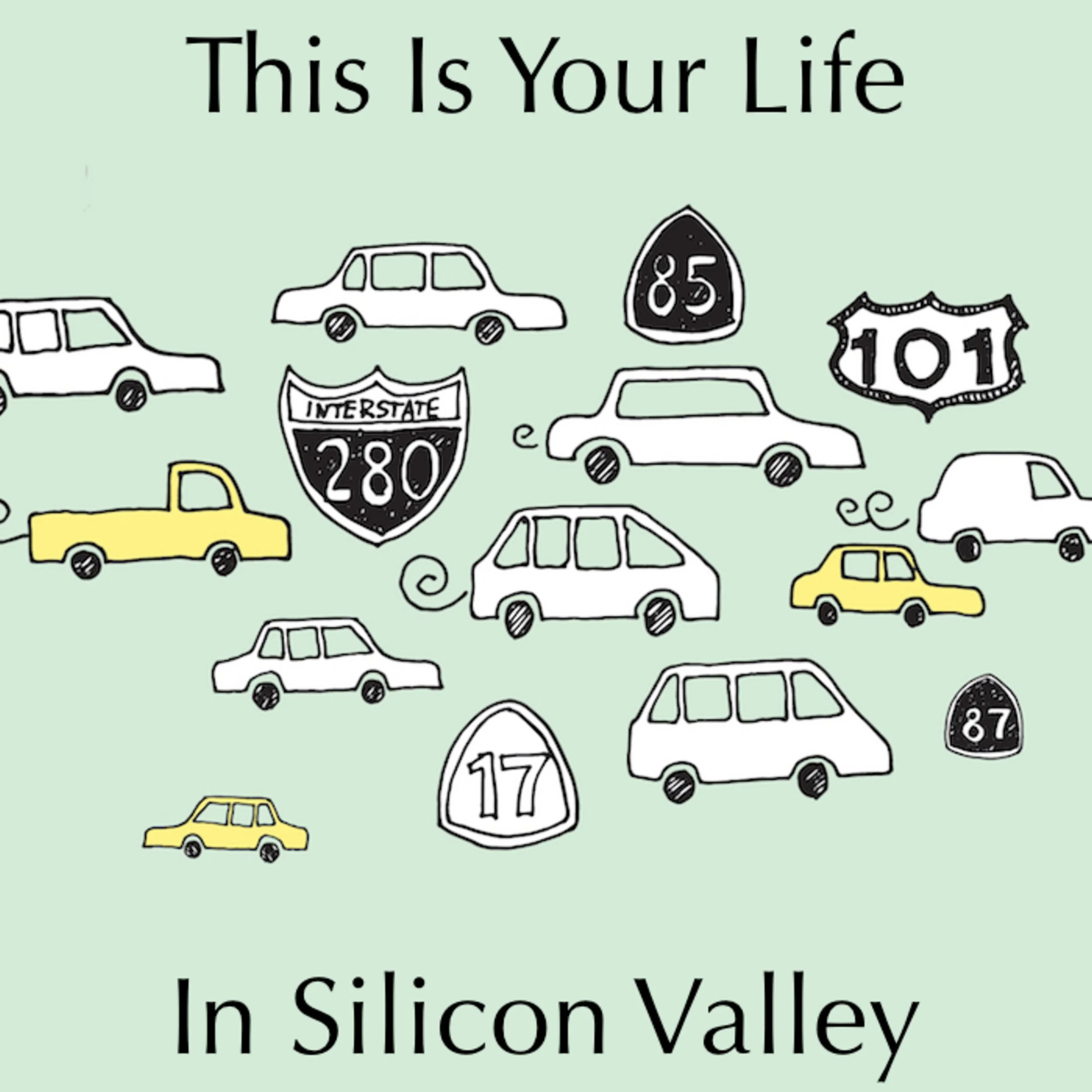 This is your life in Silicon Valley