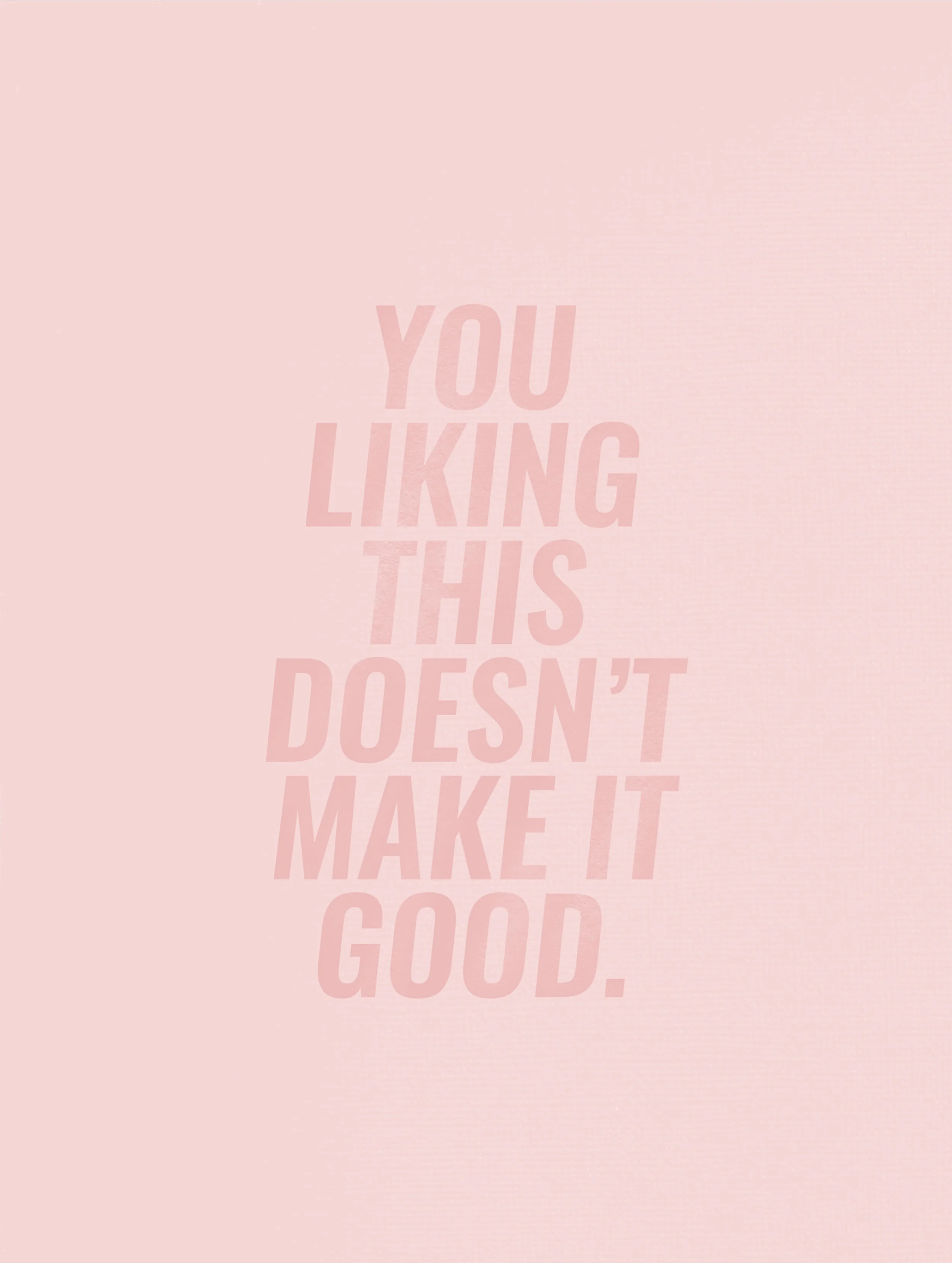 YouNotLikingThis-2.jpg