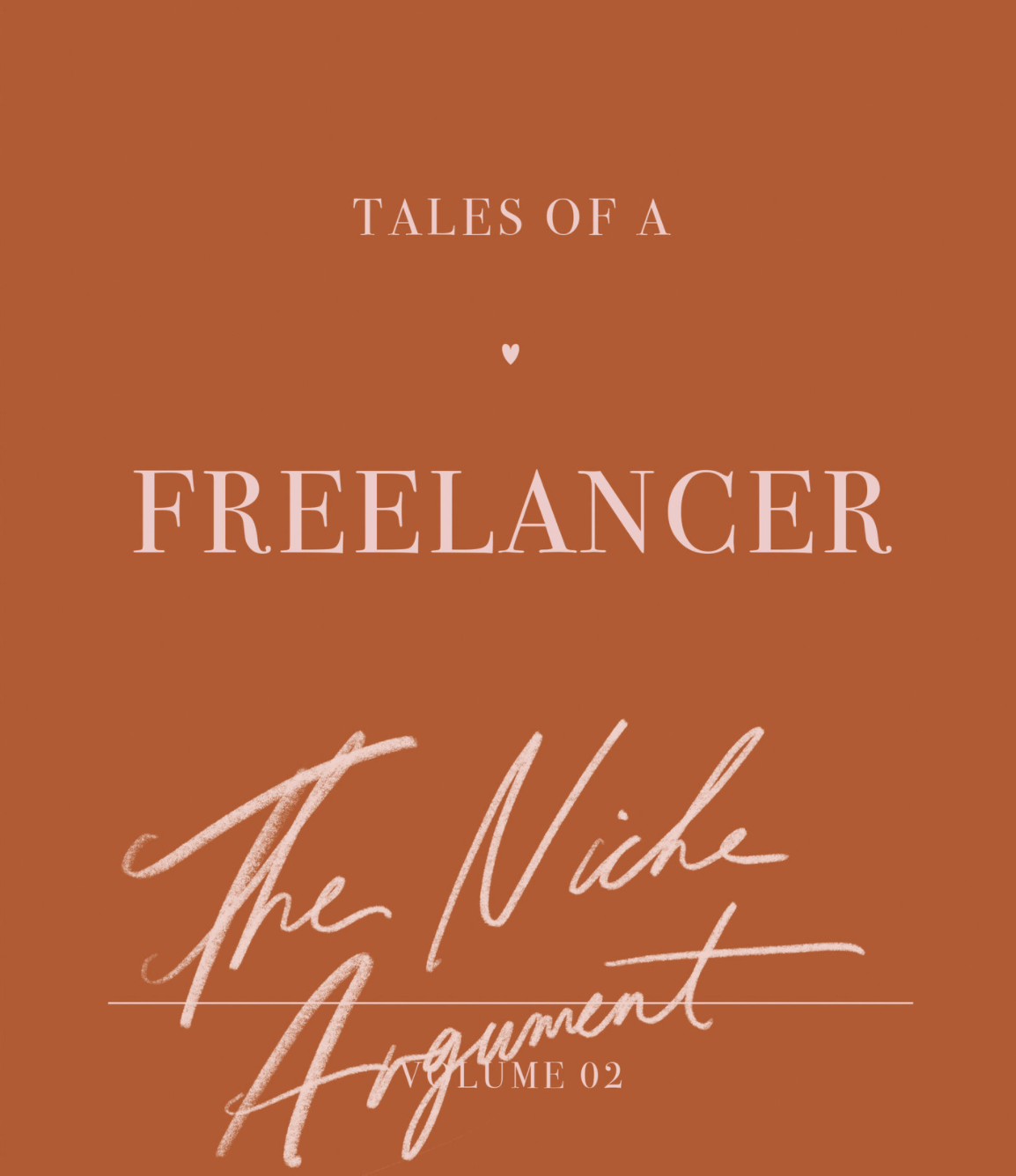 TALES OF A FREELANCER: THE NICHE ARGUMENT 