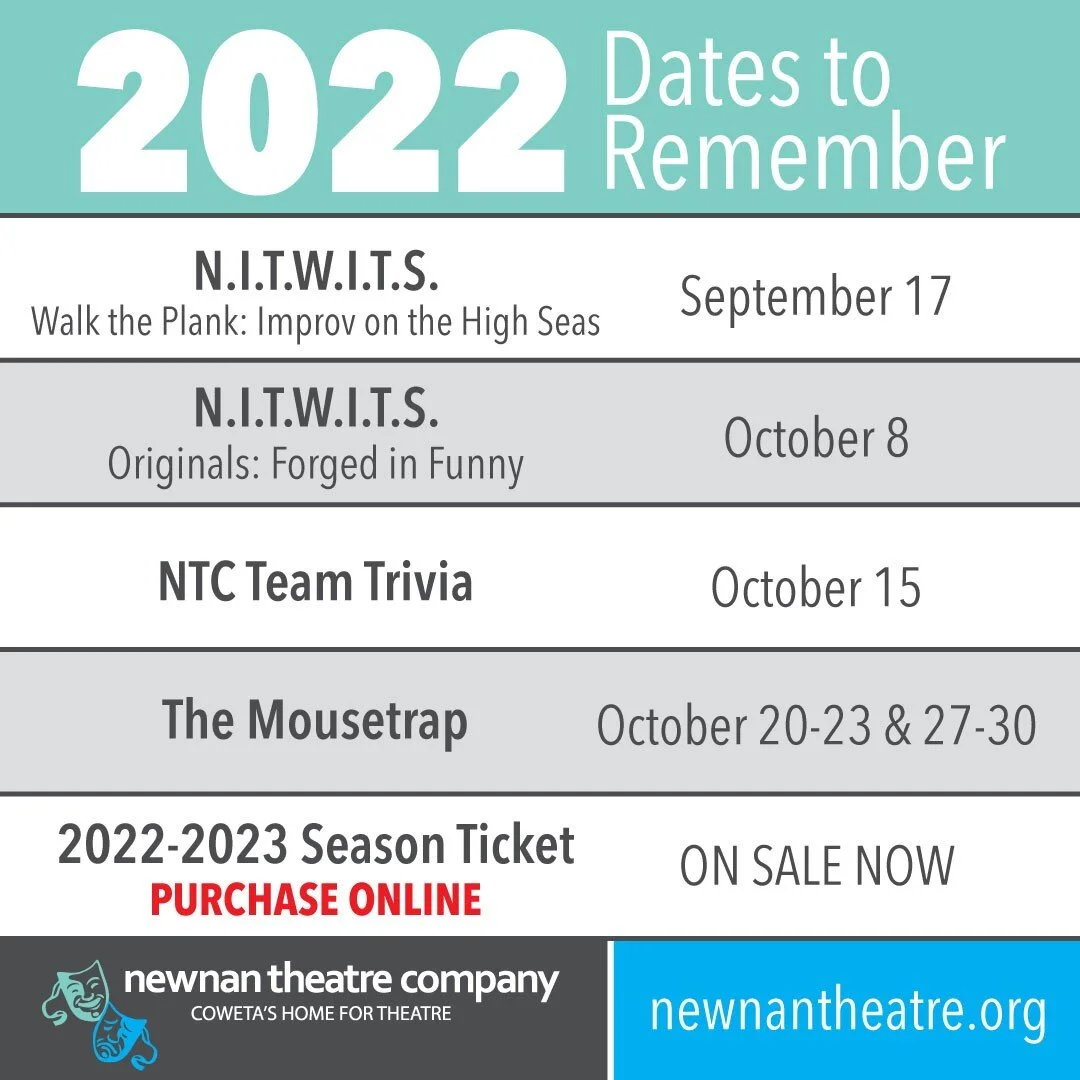 --DATES TO REMEMBER--
Improv, Trivia and a Mystery!
We have several exciting events coming up, and don't forget about season tickets.
Check out our website for more details.
www.newnantheatre.org

#ntc #season45 #sapphireseason #nitwits #improv #triv