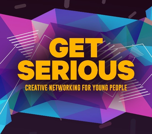 Get serious, creative networking panel for 13 -25 year olds