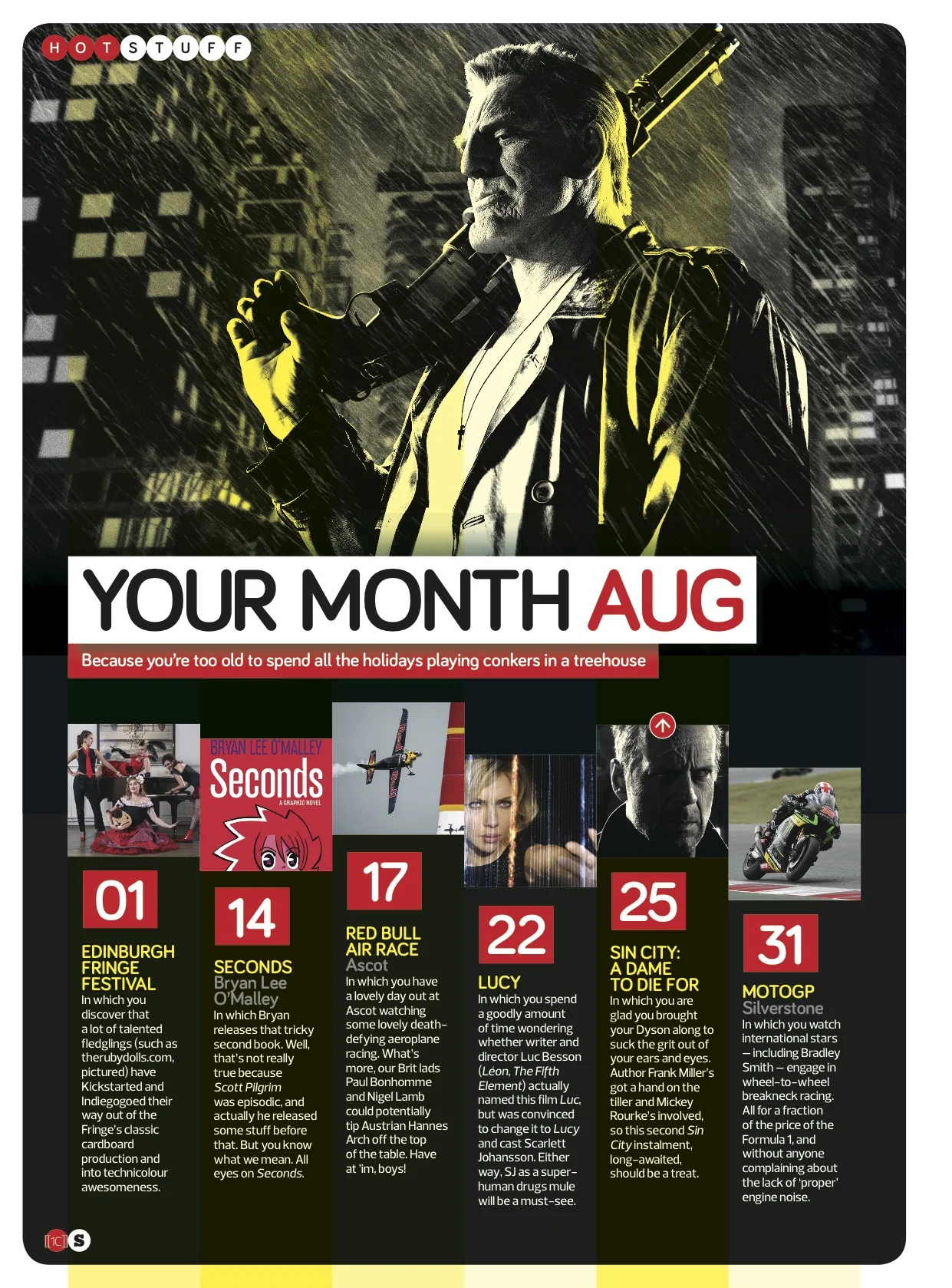 Featured No. 1 in Stuff Magazine's Top Things to see in the UK in August 2014