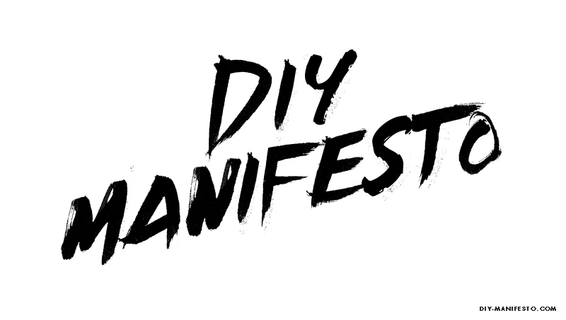 DIY Manifesto