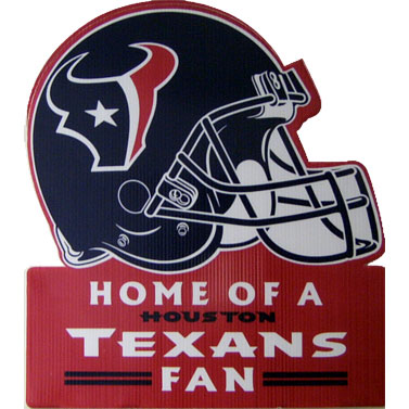 TEXANS: YARD SIGN- WATERPROOF & INCLUDES METAL LAWN STAKES