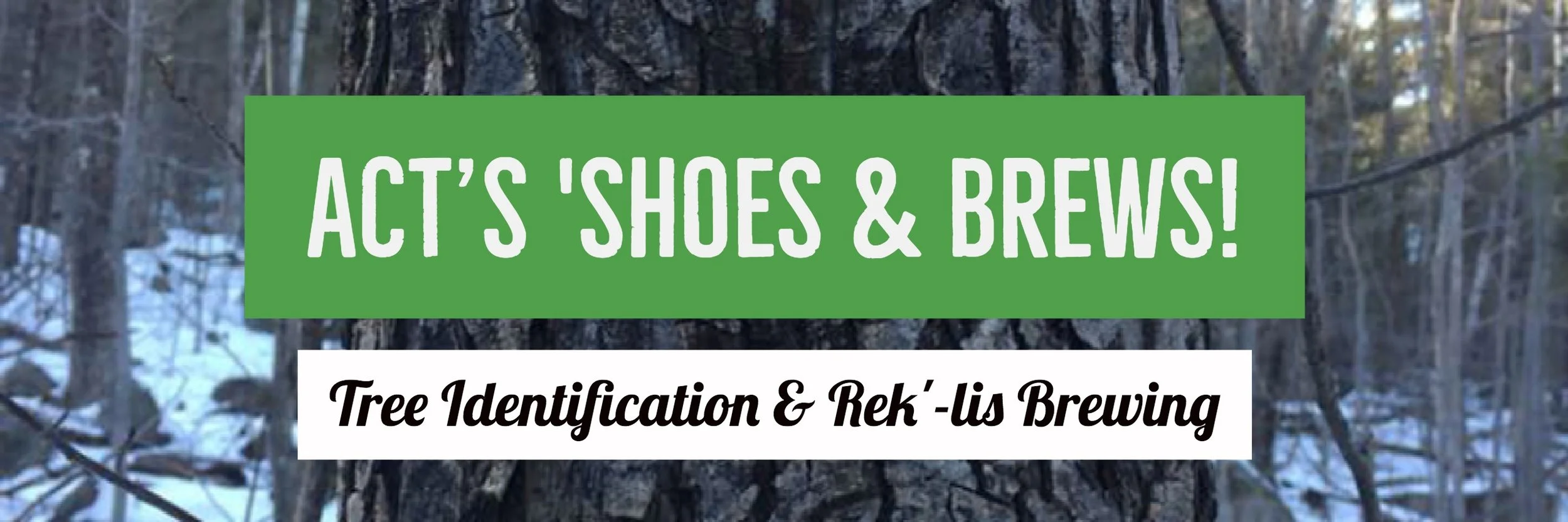 ACT's April 'Shoes & Brews at Wedick Nature Reserve & Rek'-lis Brewing!