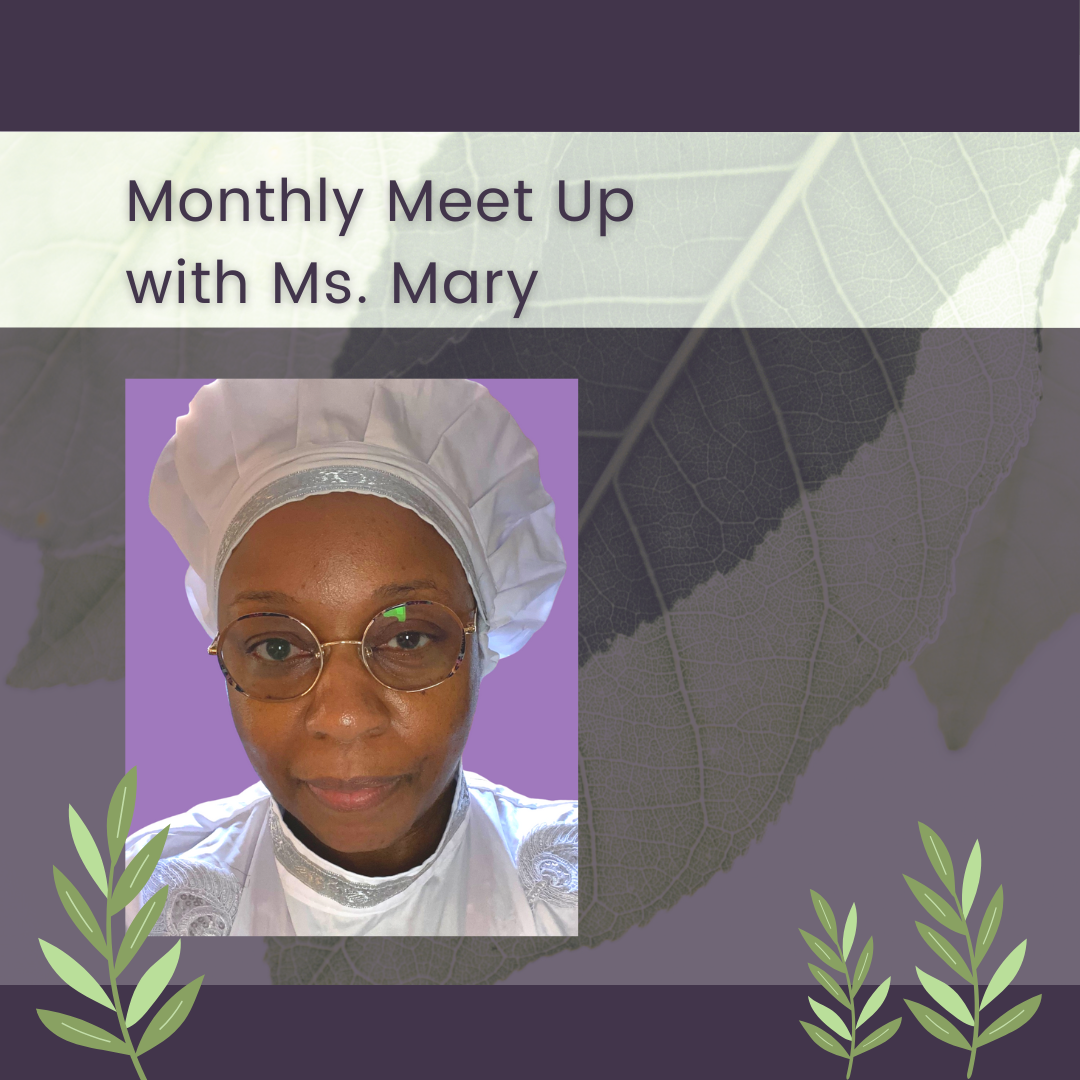 [Online &amp; By Donation] Meet up with Ms. Mary