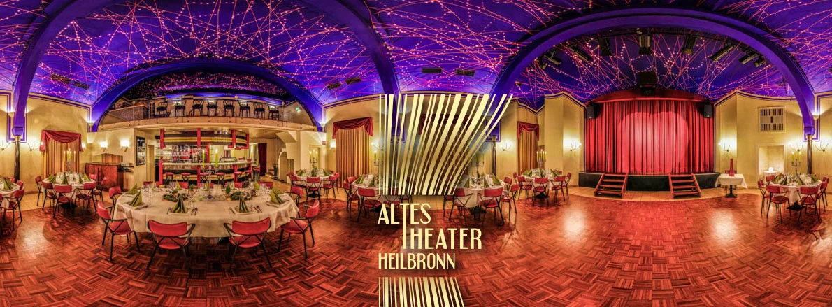 Das “ALTES THEATER Heilbronn” eine außergewöhnliche Location für zauberschöne Hochzeiten, Geburtstage und Firmenfeiern in Heilbronn.