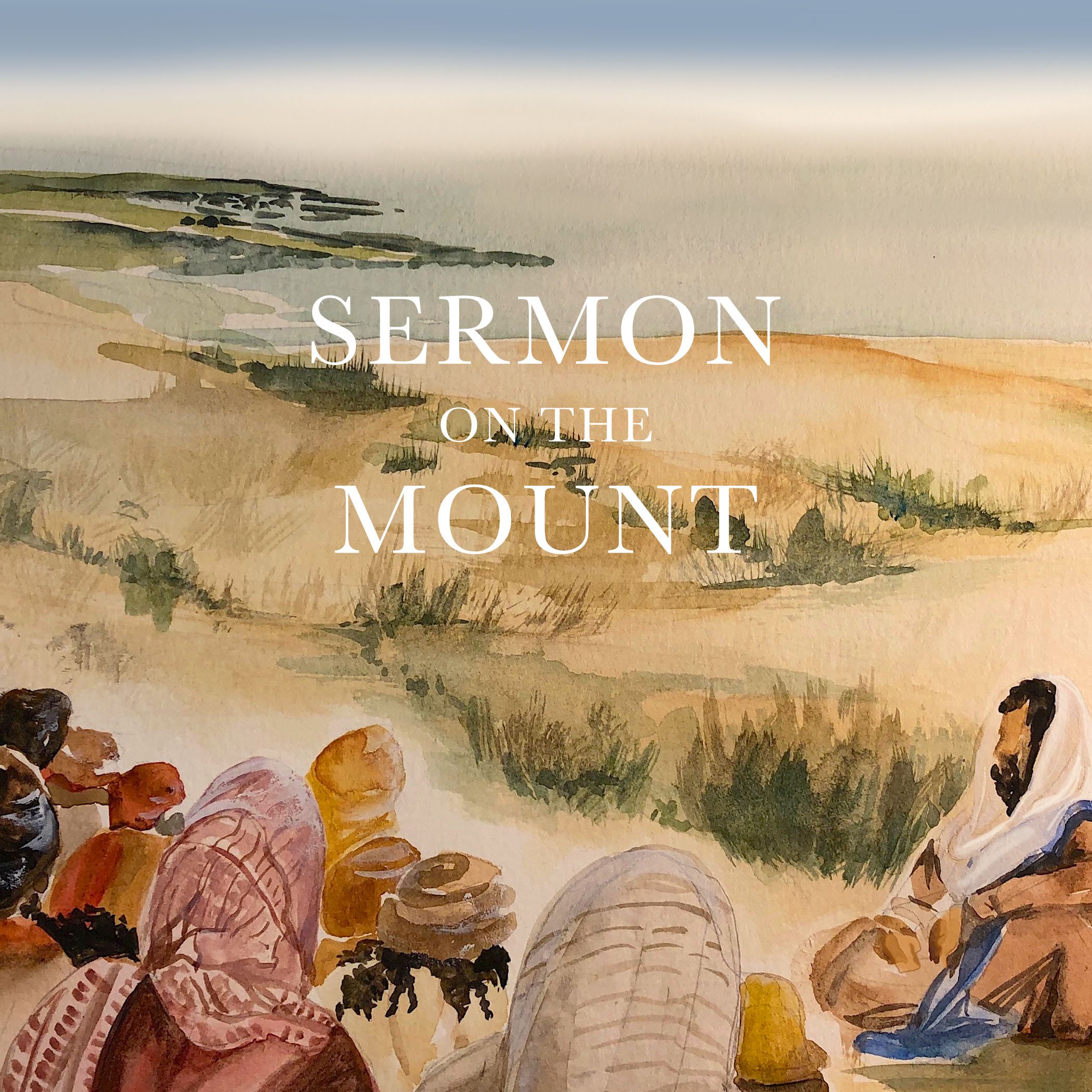Sermon on the Mount | Fall 2021