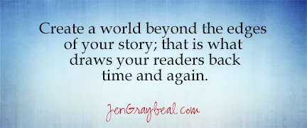 jengraybealeditingservices-3things-gobeyondbasicworldbuilding-quote4.jpg