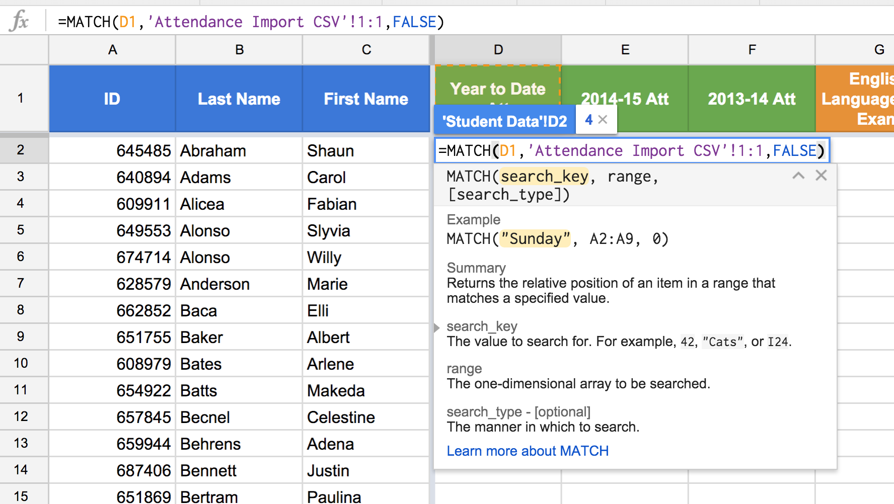 Figure 1: Using MATCH() to return the relative position of the contents of cell D1, "Year to Date Att", in the range 'Attendance Import CSV'!1:1, the first row of the Attendance Import CSV child sheet, using an exact match (false).