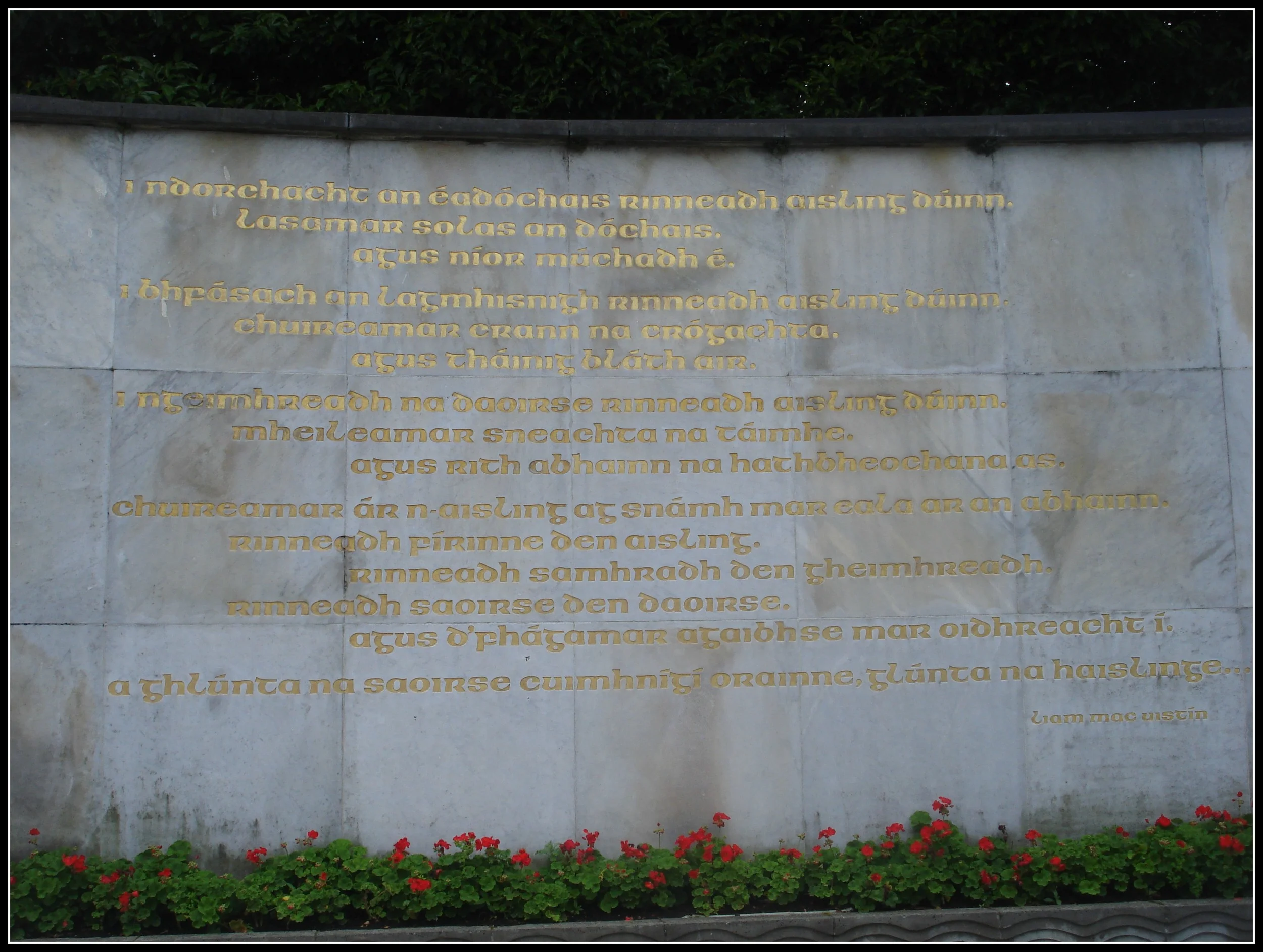 Inscribed on one of the walls is the poem "We Saw a Vision", written by Liam Mac Uistin in 1976. This would not be the last time she wished she had learned Irish.