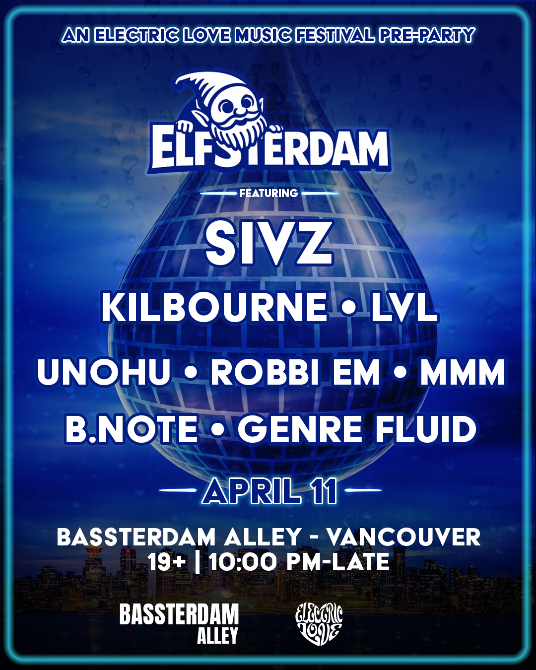 ELFSTERDAM- Vancouver Pre-Party w/Sivz &amp; Friends