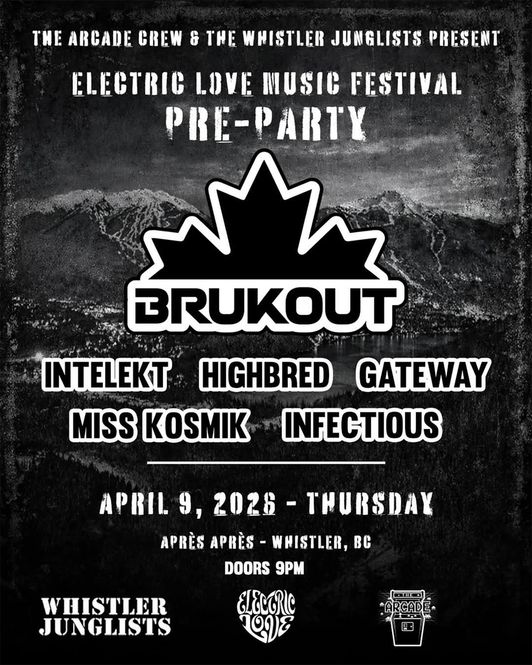 WHISTLER JUNGLISTS present Electric Love Pre-Party