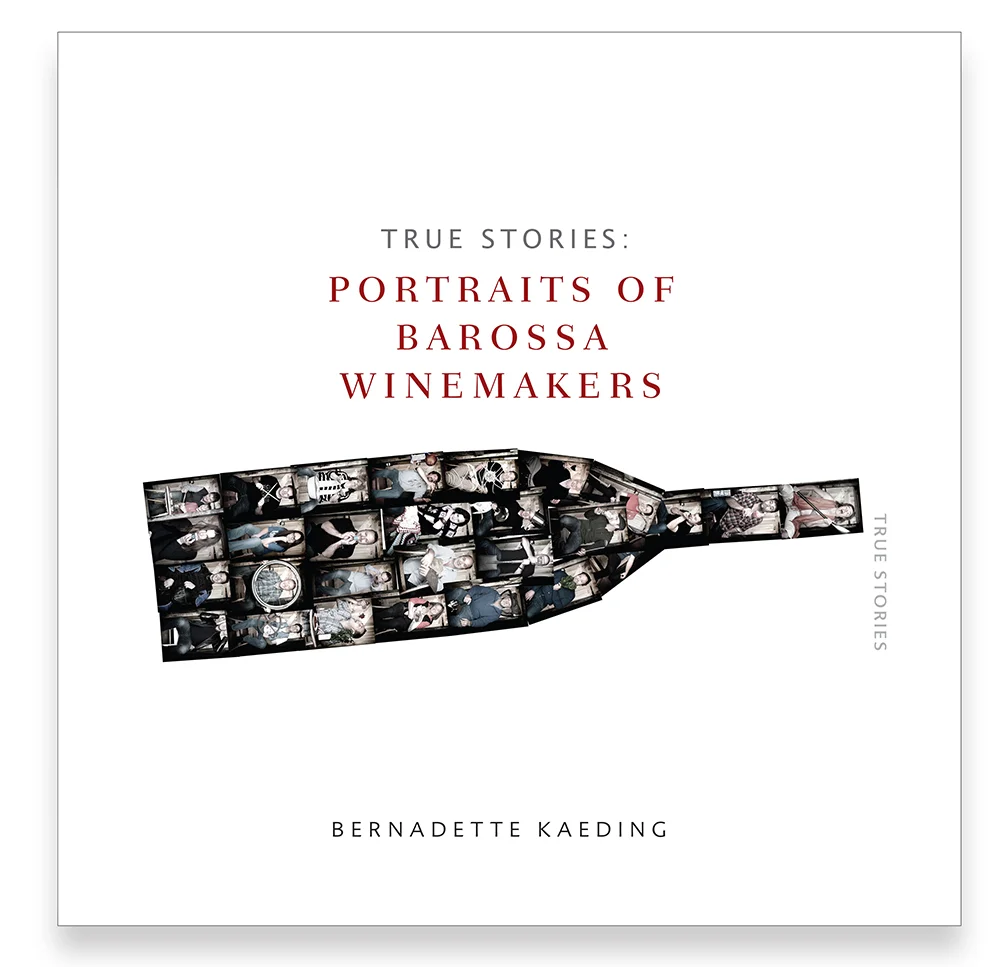 True Stories Portraits of Barossa Winemakers book cover.jpg