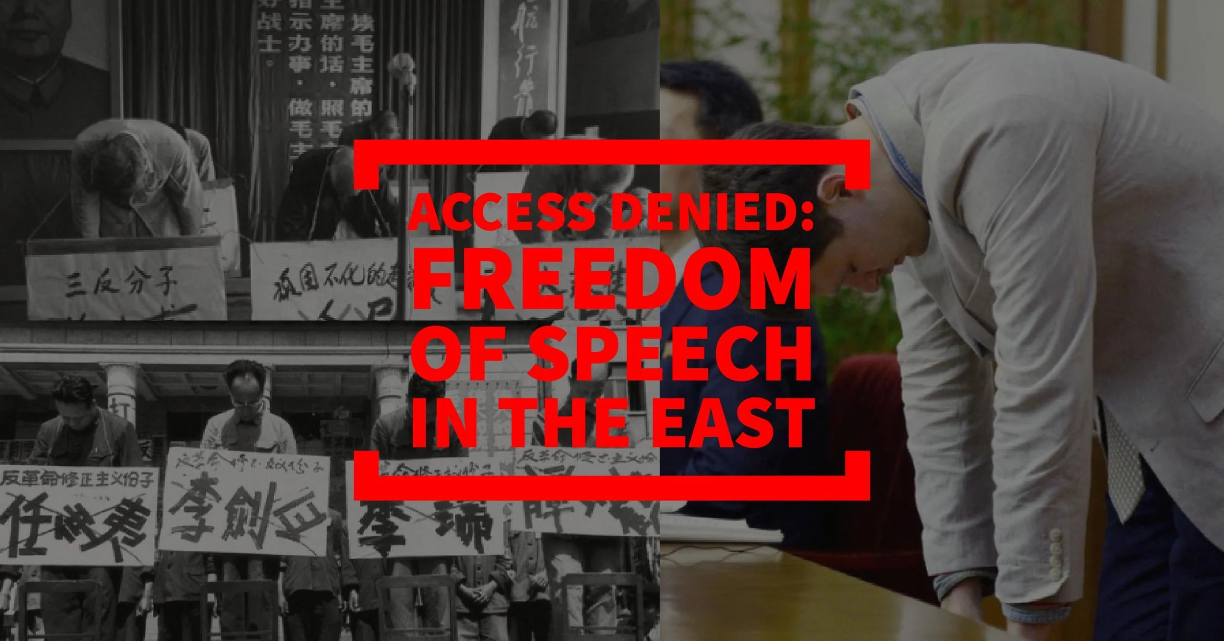 Access Denied: Free Speech in the East