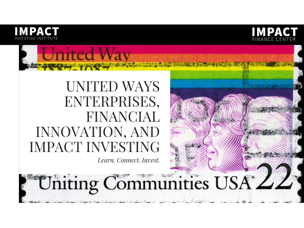 United Ways, Financial Innovation, and Impact Investing.png