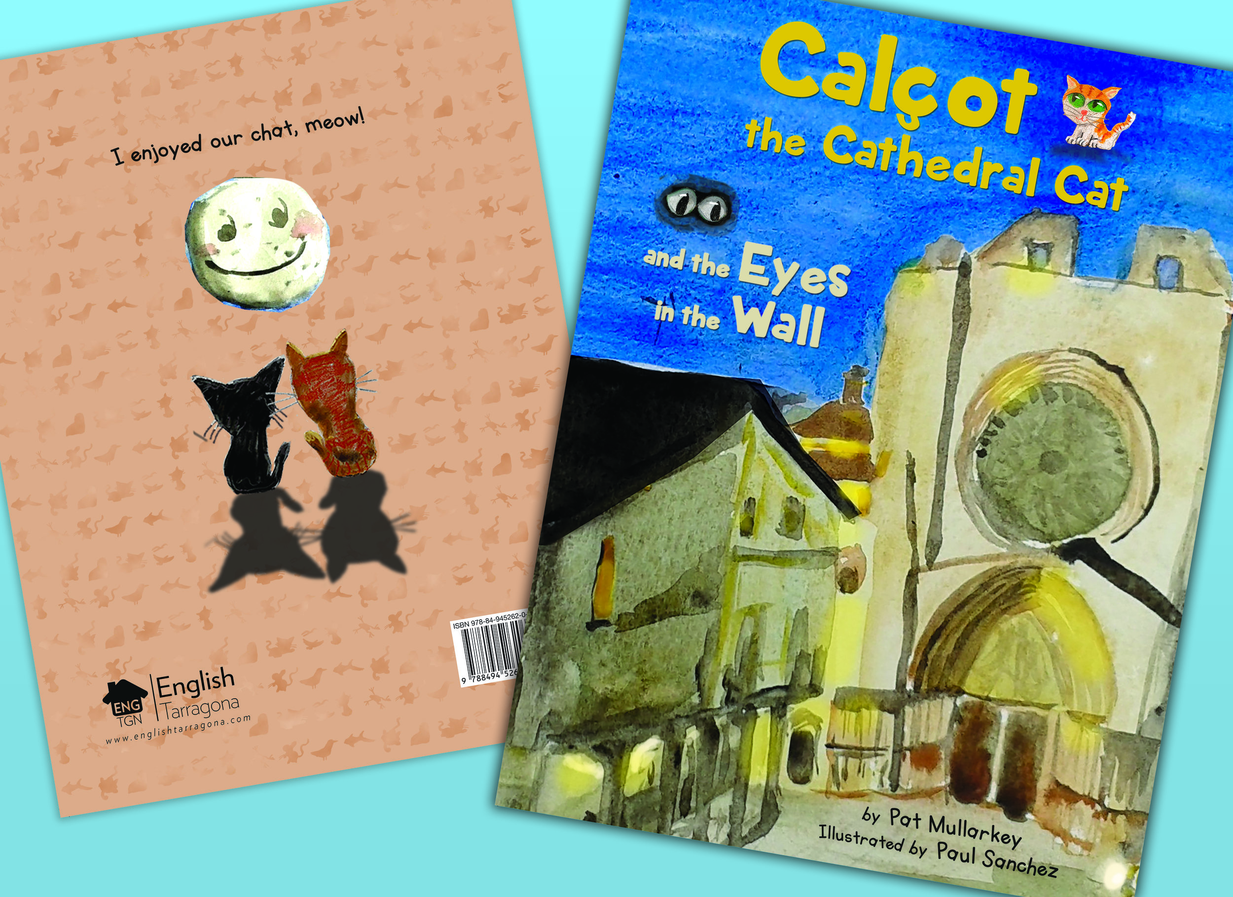Calçot the Cathedral Cat and the Eyes in the Wall - Published April 2016