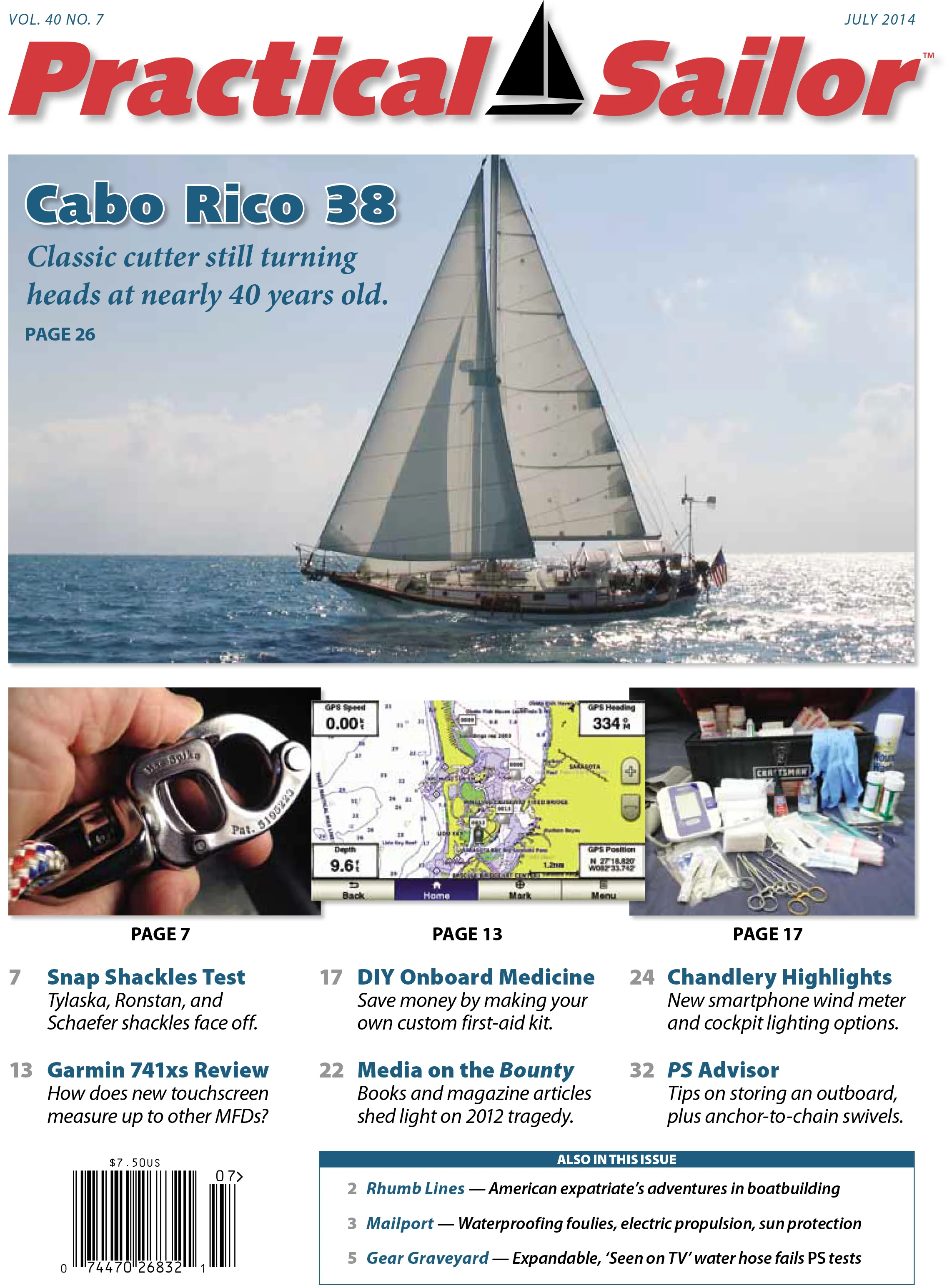 "Ben and Helen's stroke of mad genius inspired countless cruising dreams." – Darrell Nicholson, Practical Sailor