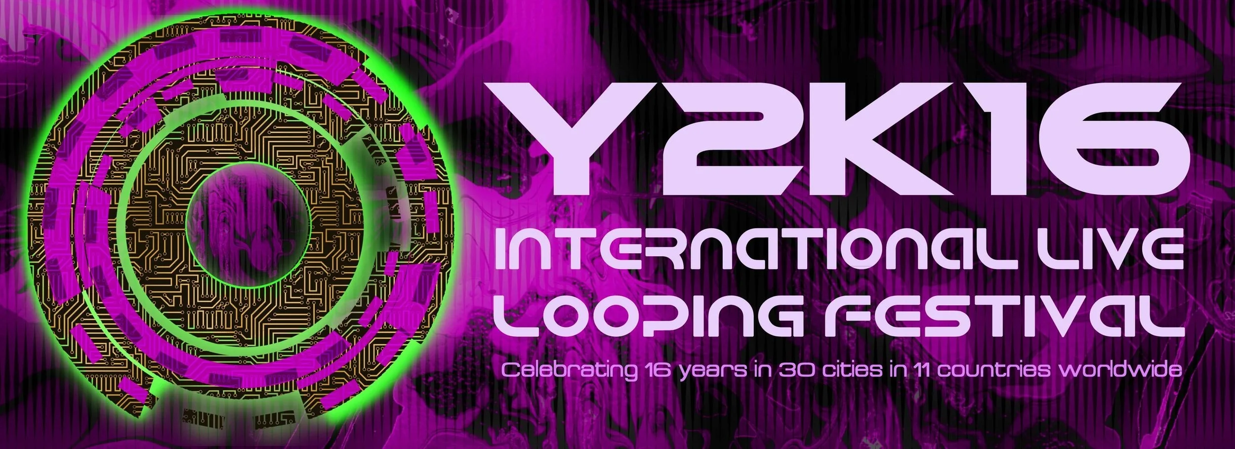 Y2K16 International Looping Festival - Santa Cruz