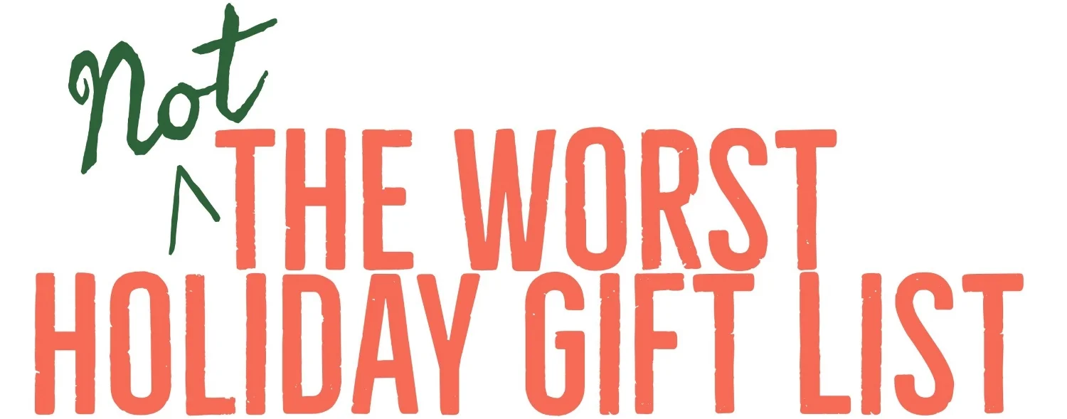nottheworstgiftlist.jpeg