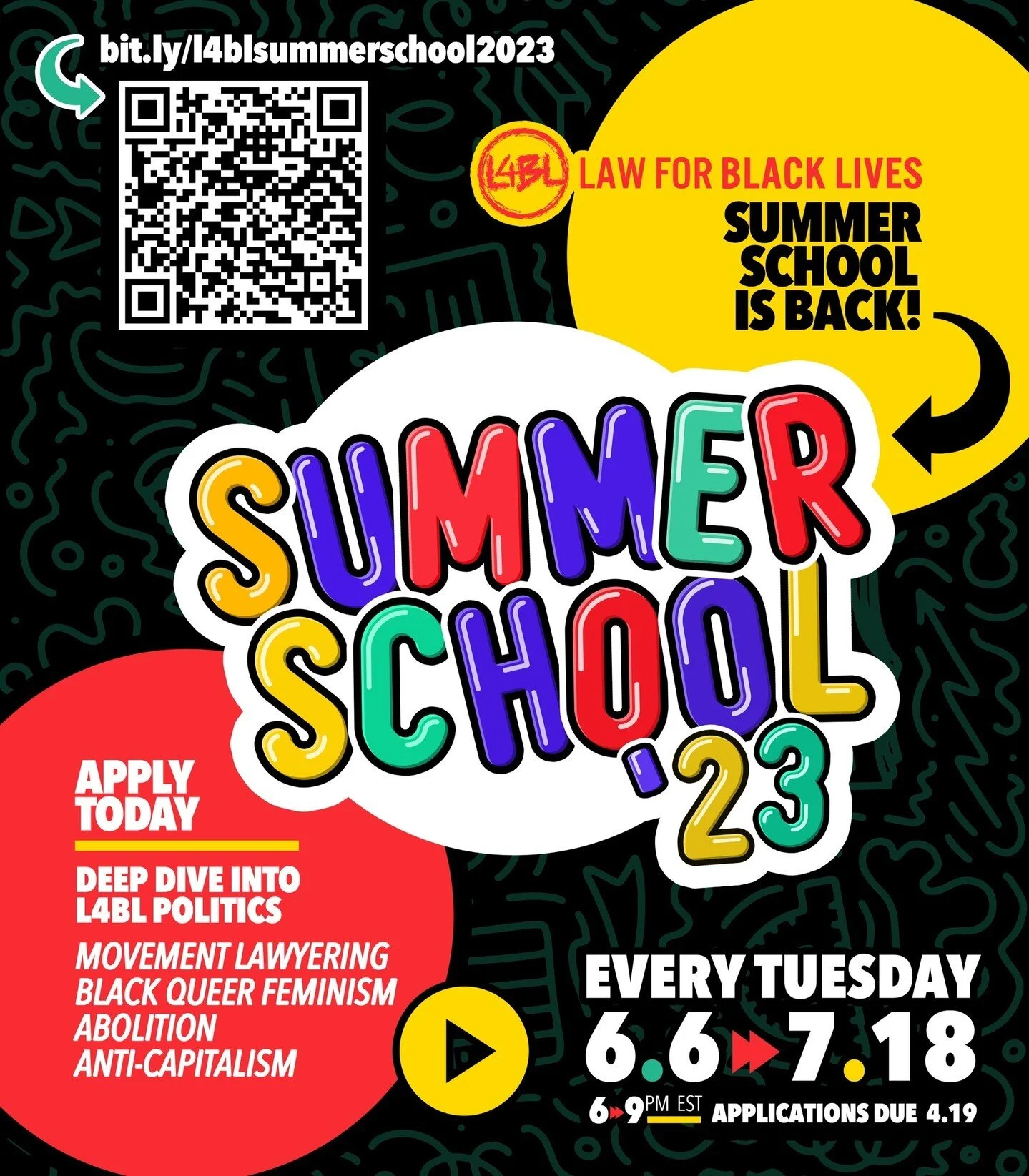 Attention comrades! Law for Black Lives Summer School is back for 2023! This exciting program -- designed to offer a deep dive into L4BL politics, Movement Lawyering, Black Queer Feminism, Abolition, and Anti-Capitalism -- will take place from June 6