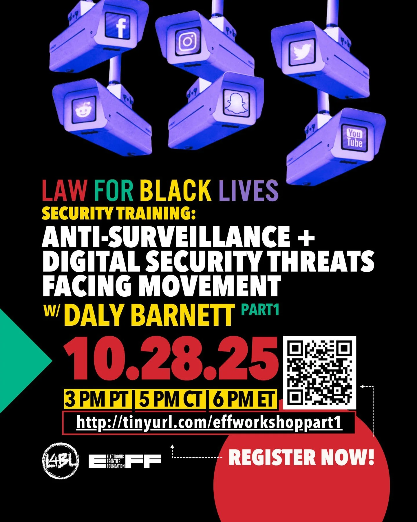 Security Training Series: Anti-Surveillance & Digital Security for Movement Workers
Presented by Law for Black Lives
Part 1: Tuesday, Oct 28 · 6 PM ET
tinyurl.com/effworkshoppart1
Led by Daly Barnett, Senior Staff Technologist at t