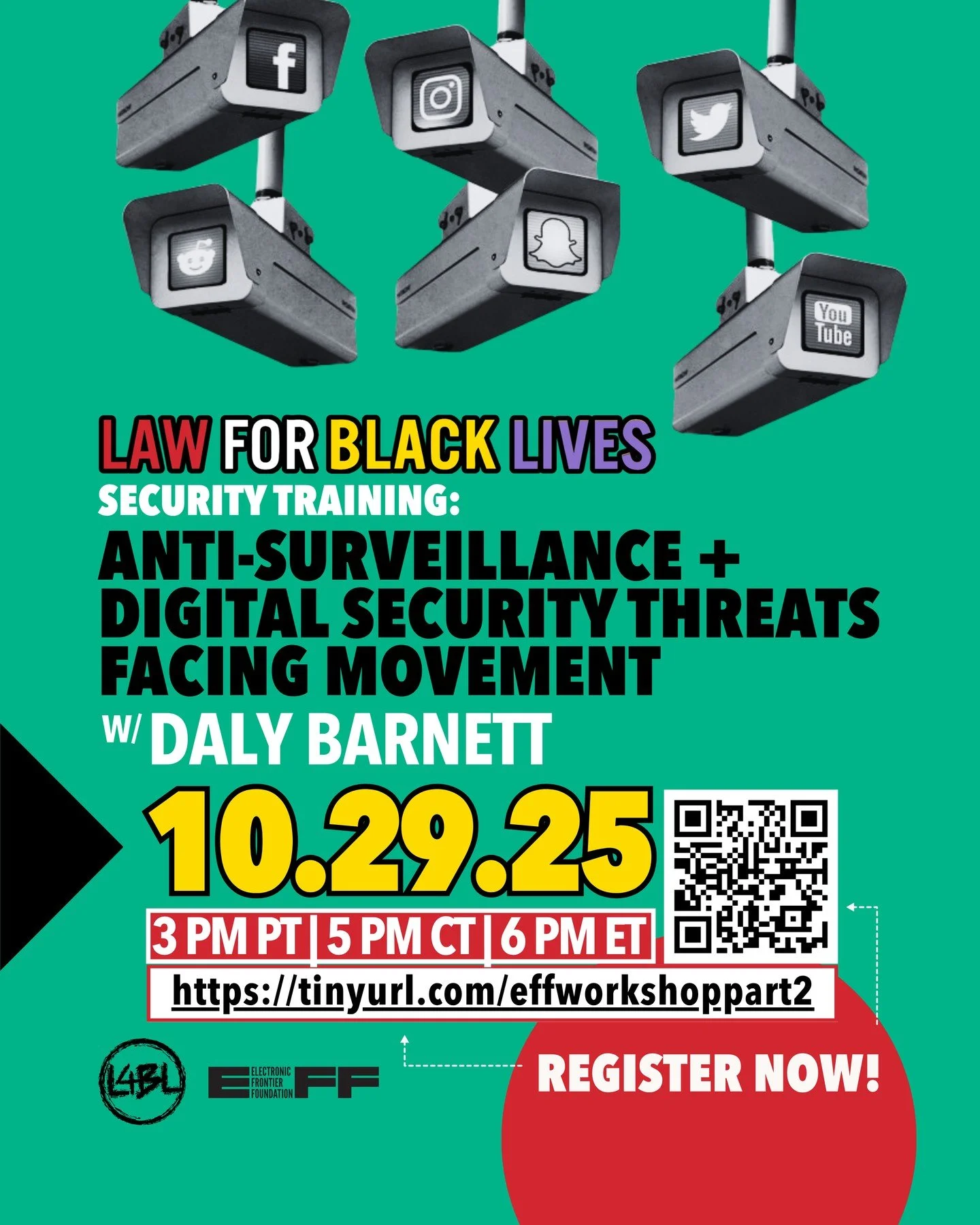 Security Training Series: Anti-Surveillance & Digital Security for Movement Workers
Presented by Law for Black Lives
Part 1: Tuesday, Oct 28 · 6 PM ET
tinyurl.com/effworkshoppart1
Led by Daly Barnett, Senior Staff Technologist at t