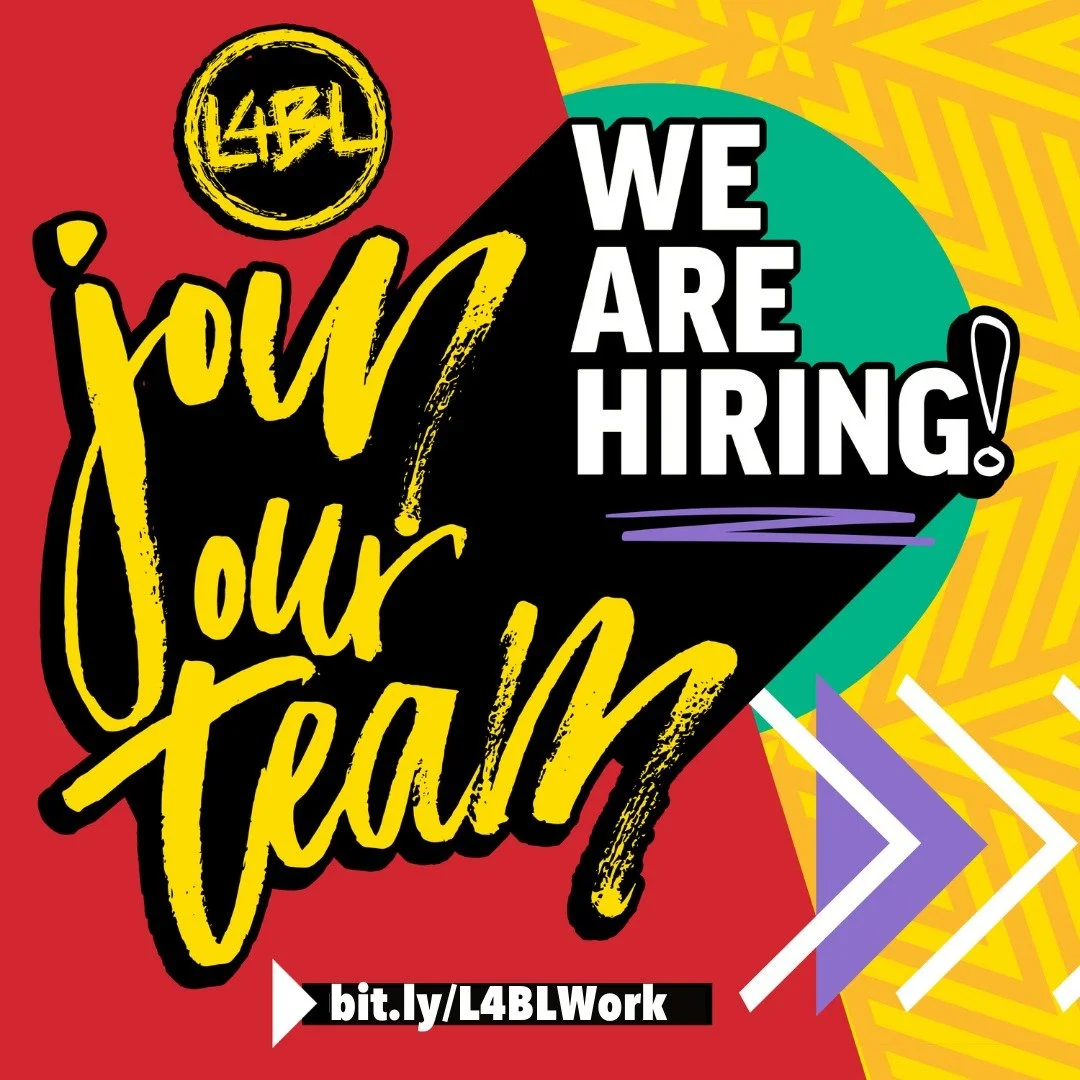 Join the L4BL Team! We are hiring for program roles. Priority deadline is Jan. 2nd, but we'll consider applications until the roles are filled. 

Partnerships Coordinator: Support legal &amp; movement coalitions, coordinate rapid response, and connec